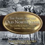 The Fight for the Old North State, Hampton Newsome