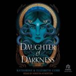 Daughter of Darkness, Katharine Corr