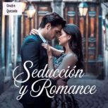 Seduccion y Romance, Onofre Quezada
