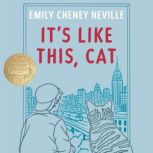 Its Like This, Cat, Emily Neville
