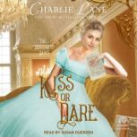 Kiss or Dare, Charlie Lane