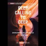 DEEP CALLING TO DEEP, William Paul Lero