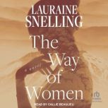 The Way of Women, Lauraine Snelling