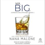 Mr. Big, Nana Malone