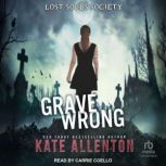 Grave Wrong, Kate Allenton