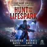 Hunt for the Lifespark, Michael Anderle