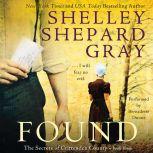 Found The Secrets of Crittenden County, Book Three, Shelley Shepard Gray