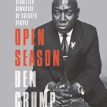 Open Season Legalized Genocide of Colored People, Ben Crump