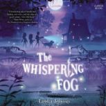 The Whispering Fog, Landra Jennings