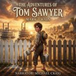 The Adventures of Tom Sawyer, Mark Twain