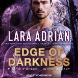 Edge of Darkness, Lara Adrian