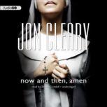 Now and Then, Amen, Jon Cleary