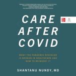 Care After Covid, MD Nundy