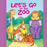 Lets Go to the Zoo, Lisa Harkrader
