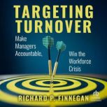 Targeting Turnover, Richard P. Finnegan