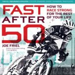 Fast After 50, Joe Friel