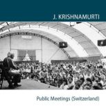 Saanen 1961  Public Talk 9, J. Krishnamurti