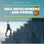 Self Development And Power, L.W. Rogers