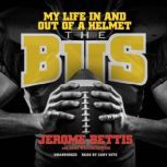 The Bus, Jerome Bettis