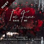 Im Fine, LJ Daniel