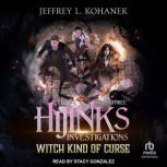 Witch Kind of Curse, Jeffrey L Kohanek