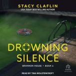 Drowning Silence, Stacy Claflin