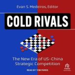 Cold Rivals, Evan S. Medeiros
