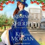 Kissing the Sheriff, Kit Morgan