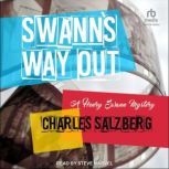 Swanns Way Out, Charles Salzberg