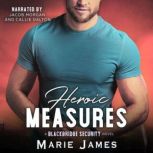 Heroic Measures, Marie James