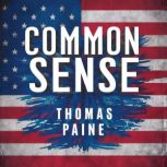 Common Sense, Thomas Paine