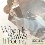 When It Rains, It Pours Light Novel..., Michi Ichiho
