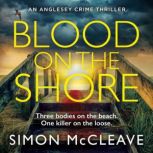 Blood on the Shore, Simon McCleave