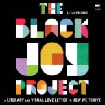 The Black Joy Project, Kleaver Cruz