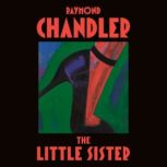 The Little Sister, Raymond Chandler