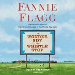 The Wonder Boy of Whistle Stop, Fannie Flagg
