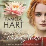 The Desert Nurse, Pamela Hart