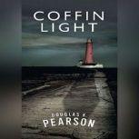 Coffin Light, Douglas K. Pearson