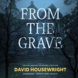 From the Grave, David Housewright