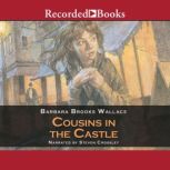 Cousins in the Castle, Barbara Brooks Wallace