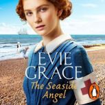 The Seaside Angel, Evie Grace