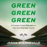 Green Green Green, Jason Quenneville