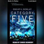 Category Five, Philip S. Donlay