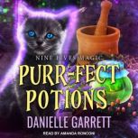 Purr-fect Potions, Danielle Garrett