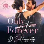 Only Forever, D.E. Haggerty