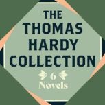 The Thomas Hardy Collection, Thomas Hardy