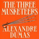 The Three Musketeers, Alexandre Dumas