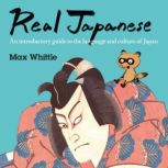Real Japanese Part 1, Max Whittle