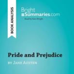 Pride and Prejudice by Jane Austen B..., Bright Summaries
