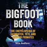The Bigfoot Book, Nick Redfern